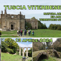 Tuscia Viterbese: natura, archeologia e arte in un territorio straordinario!