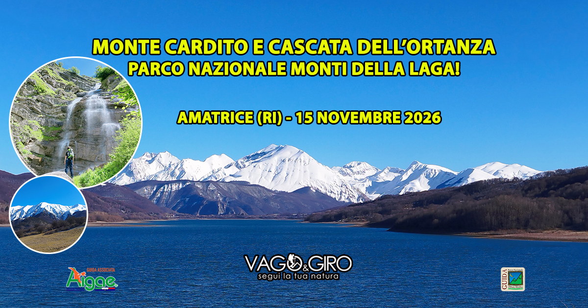 Magica Laga: Monte Cardito e Cascata dell'Ortanza